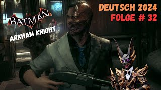 Batman Arkham Knight Folge  32 Lets Play  Deutsch [upl. by Dodds]