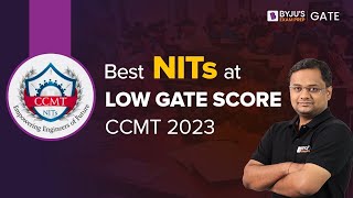 CCMT 2023  Best NITs at Low GATE Score  MTech Admission in NITs  MTech Admission 2023  BYJUS [upl. by Lodovico]