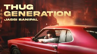 Thug Generation Official Video Jassi Banipal  FameMuzic  New Punjabi Songs 2024 [upl. by Neelak]