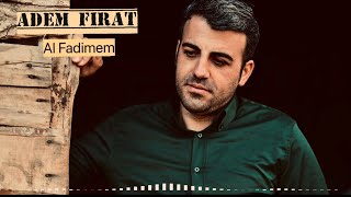 Al Fadimem  Adem Fırat [upl. by Nyleek]