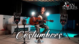 Costumbres  Sr Juan Torres Cover AcÃºstico [upl. by Calvano]