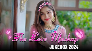 💕HINDI LOVE MASHUP 2024 💚 Best mashup of Arijit Singh Jubin Nautyal AtifAslam Neha Kakkar [upl. by Neumann]