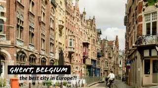 Ghent Belgium Top 3 Reasons to Visit  Why Ghent Belgium is a CantMiss Destination [upl. by Yramliw267]