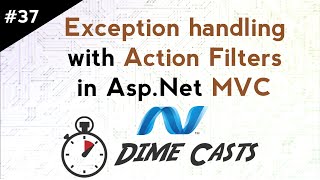 Programming Exception handling with Action Filters in AspNet MVC [upl. by Krock]