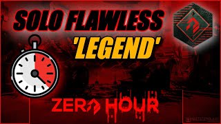 Solo FLAWLESS Zero Hour On LEGEND Difficulty EXOTIC Mission Updated Version  Destiny 2 [upl. by Livingston]