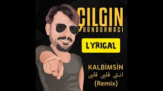 Turkish ice cream man song  kalbimsin remix Turkey lyrics [upl. by Llirrehs]