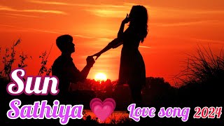 Sun sathiya official Song  new love song 2024 [upl. by Sillert]