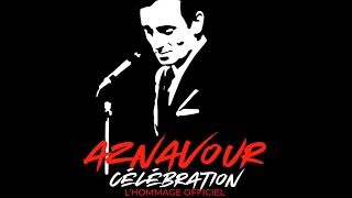 🎶 Aznavour Célébration  Le Spectacle Symphonique 🎶 [upl. by Gonta]