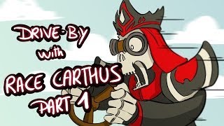 Driveby with Race Carthus pt1 [upl. by Aical]