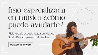 Fisio especializada en Música ¿cómo puedo ayudarte [upl. by Eisac]