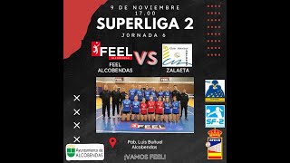 FEEL ALCOBENDAS  ZALAETAJORNADA 6 SF22425 [upl. by Gabbey]