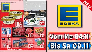 EDEKA Prospekt  Gültig von 04112024 [upl. by Kcire23]