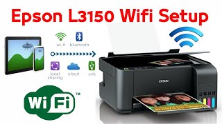 How to Epson L3150 Printer Wifi Setup Video  Epson L3150 Network Configuration  Mobile Wifi Setup [upl. by Annaya]