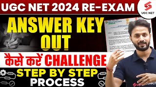 UGC NET Answer Key 2024 Out  UGC NET Answer Key Challenge  UGC NET Re Exam Answer Key 2024 [upl. by Jared213]