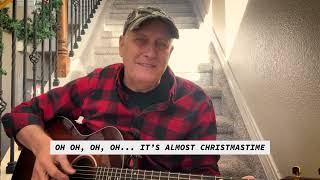 Almost Christmastime an original Christmas song by Tim Glenn [upl. by Bekah]