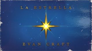 Evan Craft  La Estrella Video con Letra Música Cristiana Navideña Navidad 2020 [upl. by Gualterio215]