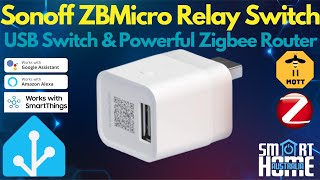 Sonoff ZBMIcro  Feature Set ZHA and Zigbee2MQTT Pairing and Buying Recommendation [upl. by Ariaec]