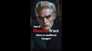 Manacled Dragon fanfiction Part 8 [upl. by Avot]