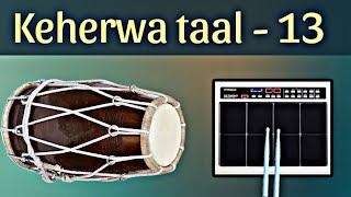 keherwa taal  13  super fast speed track most popular rhythm FREE USE [upl. by Ybocaj]