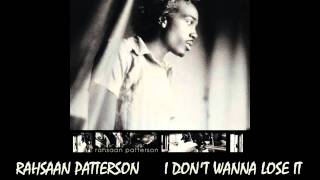 Rahsaan Pattersom  I Dont Wanna Lose It 1997 Lyrics in Info [upl. by Seligman]