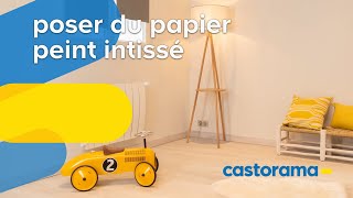 Comment poser du papier peint intissé  Castorama [upl. by Eiresed]