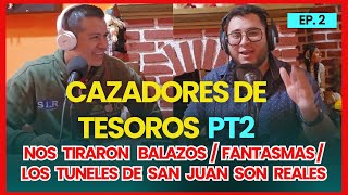 CAZADORES DE TESOROS PT2  FANTASMAS FUEGO FATUO  PELIGROS [upl. by Aikemet]