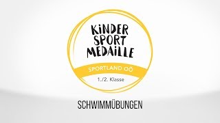 Kindersportmedaille Schwimmübungen 1 und 2 Klasse [upl. by Cann]