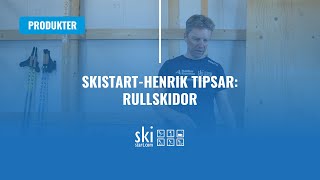 SkistartHenrik tipsar Rullskidor [upl. by Ardnuassac]