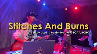 Stitches And Burns  Fra Lippo Lippi  Sweetnotes Live  LOAY Bohol [upl. by Adnawyek]