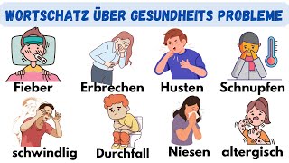 Deutsch Lernen KörperlicheGesundheitsprobleme A1B1 Deutschkurs germanforbeginners [upl. by Avirt125]