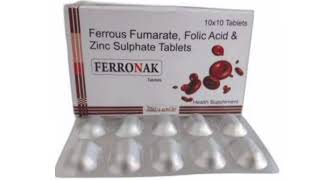 FERRONAK Tablets Ferrous Fumarate Folic Acid amp Zinc Sulphate Tablets [upl. by Nylcoj]