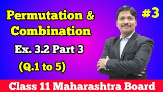 Permutation and Combination Ex32 Part 3  Class 11 Maths  Maharashtra Board  Dinesh Sir [upl. by Klug]