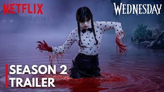 Wednesday Season 2  Official Trailer  Netflix [upl. by Haroppiz]