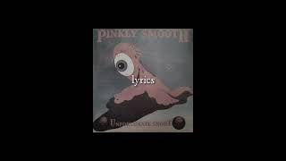 pinkly smooth – necromance theatre lyrics [upl. by Ariahay]