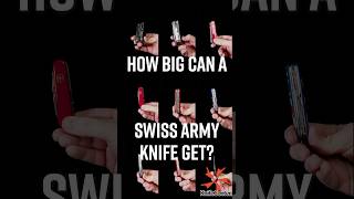 How Big Can a Swiss Army Knife Get [upl. by Akena]