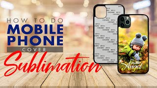 How to Print Your Photo on Mobile Phone Case  Phone Case Sublimation [upl. by Lavinie]