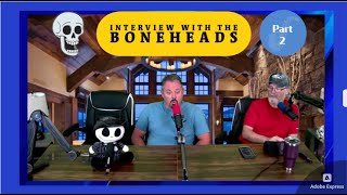 Exclusive Bantering Boneheads Interview  Music Background Pt 2 [upl. by Constancia]