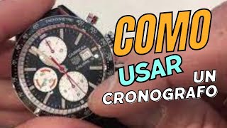 ¿Cómo usar el Cronógrafo de un reloj Diferencia Cronómetro y cronógrafo [upl. by Ahsatam252]