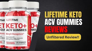 Lifetime Keto ACV Gummies Review  Lifetime Keto  ACV gummies 2023  Lifetime Keto ACV Gummies Scam [upl. by Anya]