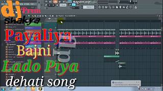 Payaliya bajni Lado piyaquot bajni Payaliya Lado Piyaquot DJ Prem shakyaquot Bajani Payal liya flp project [upl. by Mikkanen]