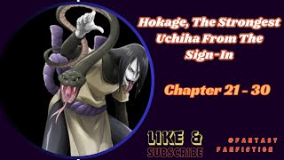 Hokage The Strongest Uchiha From The SignIn  Chapter 21  30 [upl. by Elokkin727]