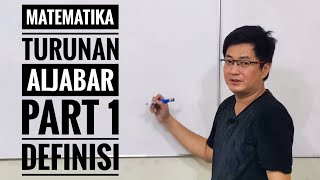 Matematika kelas XI  Aplikasi Turunan Aljabar part 1  Definisi amp Pengertian [upl. by Monika]