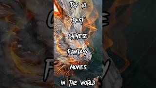 Top 10 Best Chinese Fantasy Movies in The World 🌎 movies chinese topmovies shorts [upl. by Sallad]