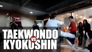 Taekwondo vs Kyokushin [upl. by Felicie]