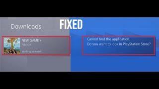 FIXED PS4 DLC Waiting to Install Cannot Find Application Error Fixed [upl. by Clava]