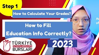 Step1 Turkiye Burslari 2024How to fill education info correctly How to calculate highschool grade [upl. by Zolnay842]