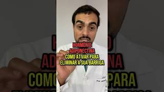 Hormônio adiponectina  como ativar para eliminar a barriga de homens barriga adiponectina [upl. by Adnoved]