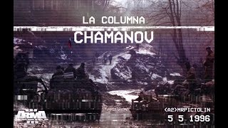 La columna Chamanov  Arma III  COOP 35 [upl. by Bander]