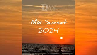 Mix Sunset 2024  DJ LAY [upl. by Akerley62]