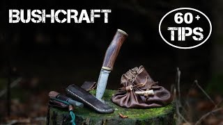 60 Bushcraft Skills amp Survival Tips [upl. by Goodill]